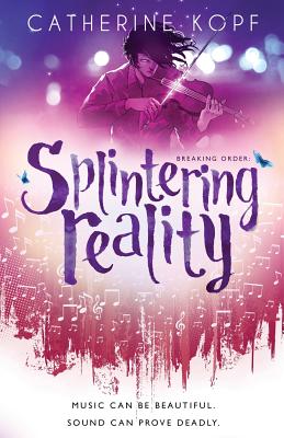 Splintering Reality by Catherine Kopf