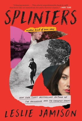 Splinters: Another Kind of Love Story - Jamison, Leslie