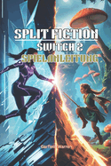 Split Fiction (Switch 2) Spielanleitung