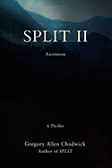 Split II: Ascension