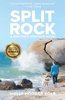 Split Rock: A Martha's Vineyard Novel - Eger, Holly Hodder