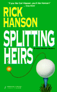 Splitting Heirs - Hanson, Rick, Ph.D.