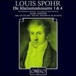 Spohr: Clarinet Concertos 1 & 4