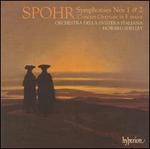 Spohr: Symphonies Nos. 1 & 2; Concert Overture in F major