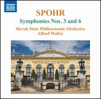 Spohr: Symphonies Nos. 3 & 6 - Slovak State Philharmonic Orchestra, Bratislava; Alfred Walter (conductor)