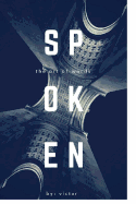 Spoken: The Art of Words Vol I