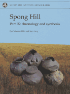 Spong Hill: Part IX - Chronology and Synthesis