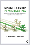 Sponsorship in Marketing: Effective Communication through Sports, Arts and Events