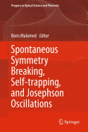 Spontaneous Symmetry Breaking, Self-trapping, and Josephson Oscillations