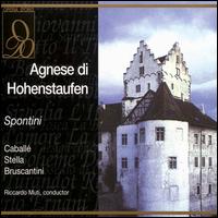 Spontini: Agnese di Hohenstaufen - Antonietta Stella (vocals); Bruno Prevedi (vocals); Ferruccio Mazzoli (vocals); Giampaolo Corradi (vocals);...