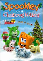 Spookley and the Christmas Kittens - Bernie Denk