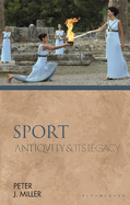 Sport: Antiquity and Its Legacy
