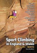 Sport Climbing in England & Wales: Volume 1