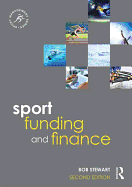 Sport Funding and Finance: Second edition