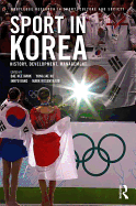 Sport in Korea: History, development, management