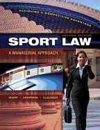 Sport Law: A Managerial Approach: A Managerial Approach - Sharp, Linda A