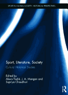 Sport, Literature, Society: Cultural Historical Studies