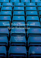 Sport Policy Systems and Sport Federations: A Cross-National Perspective