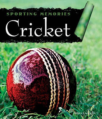 Sporting Memories: Cricket - Cadogan, James