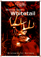 Sports Afield: Hunting Today's Whitetail: Strategies for Success - Sports Afield, and Oster, Don, and Cowles Creative Publishing