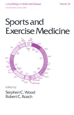 Sports and Exercise Medicine - Roach, Robert C (Editor), and Wood, Stephen C (Editor)