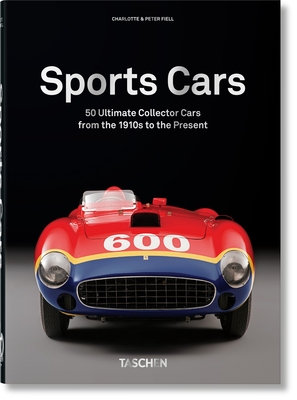 Sports Cars. 40th Ed. - Fiell, and Taschen