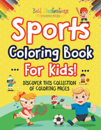 Sports Coloring Book For Kids!