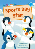 Sports Day Star: (Blue Early Reader)