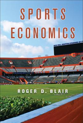 Sports Economics - Blair, Roger D
