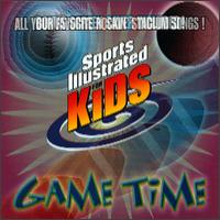 Sports Illustrated for Kids: Game Time - Various Artists