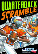 Sports Illustrated Kids Graphic Novels Quarterback Scramble