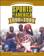 Sports in America: 1990-1999 - Woods, Bob, and Keith, Larry (Foreword by)