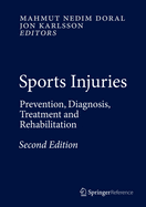 Sports Injuries: Prevention, Diagnosis, Treatment and Rehabilitation