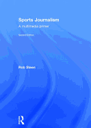 Sports Journalism: A Multimedia Primer