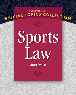 Sports Law - Epstein, Adam, MBA, J.D.