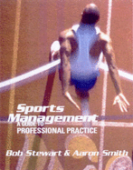 Sports Management: A Guide to Professional Practice