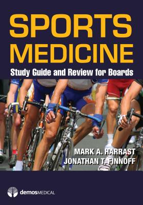 Sports Medicine: Study Guide and Review for Boards - Harrast, Mark (Editor), and Finnoff, Jonathan (Editor)