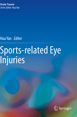 Sports-Related Eye Injuries - Yan, Hua (Editor)