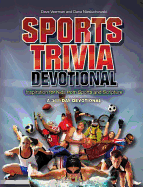 Sports Trivia Devotional: Inspiration for Kids from Sports and Scripture