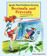 Sports Word Problems Starring Decimals and Percents: Math Word Problems Solved