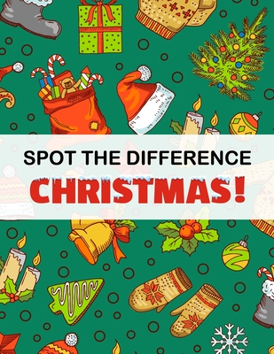 Spot the Difference - Christmas!: A Fun Search and Find Books for Children 6+ - Marshall, Nick