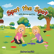 Spot the Spot: With Maren and Ivy