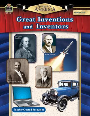 Spotlight on America: Great Inventions & Inventors - Smith, Robert W
