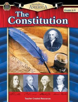 Spotlight on America: The Constitution - Smith, Robert W