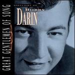 Spotlight on Bobby Darin [Great Gentlemen of Song]