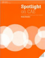 Spotlight on CAE: Exam Booster with Audio CD and DVD (without Answer Key)