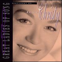 Spotlight On June Christy [Great Ladies of Song] - June Christy