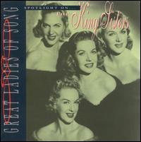 Spotlight on King Sisters [Great Ladies of Song] - The King Sisters