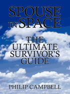 Spouse in Space: The Ultimate Survivor's Guide