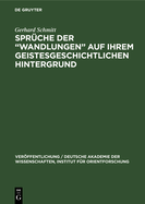 Spr?che Der "Wandlungen" Auf Ihrem Geistesgeschichtlichen Hintergrund